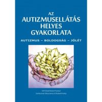 Az autizmusellátás helyes gyakorlata