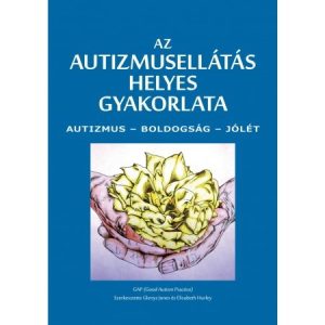 Az autizmusellátás helyes gyakorlata