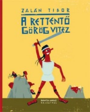 A Rettentő görög vitéz