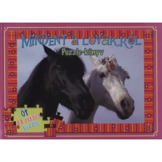 Mindent a lovakról - Puzzle-könyv