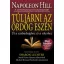 Napoleon Hill - Túljárni az ördög eszén - Út a szabadsághoz és a sikerhez