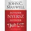 John C. Maxwell - Egyszer nyersz, egyszer tanulsz - Az élet legértékesebb leckéire teszünk szert a hibáink által
