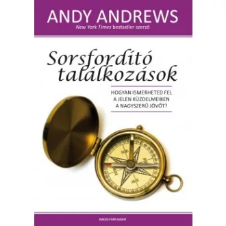 Sorsfordító találkozások