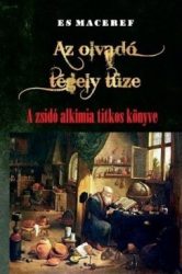 Es Maceref - Az olvadó tégely tüze