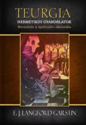 Teurgia - Hermetikus gyakorlatok