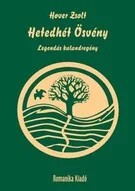 Hetedhét ösvény - Legendás kalandregény