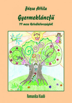 Gyermekláncfű - 77 mese Hetedhétországból