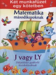   Matematika másodikosoknak - J vagy LY helyesírási gyakorló kisiskolásoknak