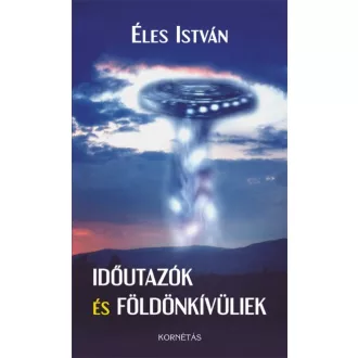 Időutazók és földönkívüliek