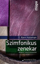Szimfonikus zenekar - Nagyon rövid bevezetés