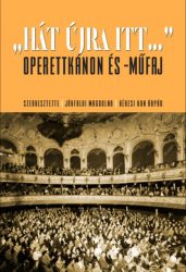 Hát újra itt... - Operettkánon és -műfaj