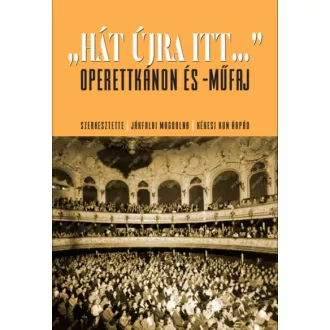 Hát újra itt... - Operettkánon és -műfaj