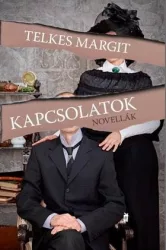 Kapcsolatok - Novellák