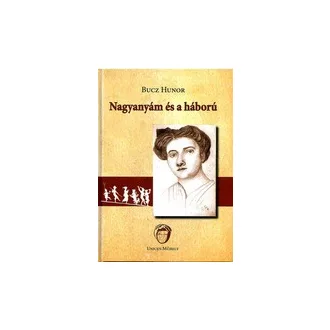 Nagyanyám és a háború