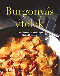Burgonyás ételek