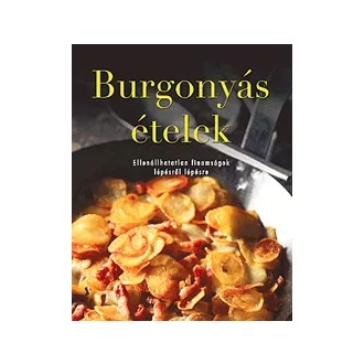 Burgonyás ételek