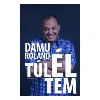 Damu Roland - Túléltem