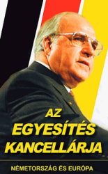Az egyesítés kancellárja - Németország és Európa