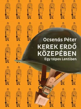 Kerek erdő közepében - Egy tápos Lentiben