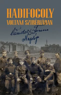 Hadifogoly voltam Szibériában