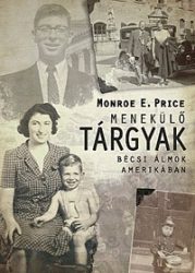Menekülő tárgyak - Bécsi álmok Amerikában