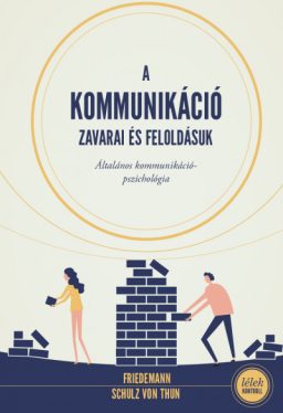 A kommunikáció zavarai és feloldásuk