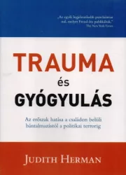 Trauma és gyógyulás
