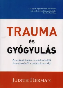 Trauma és gyógyulás