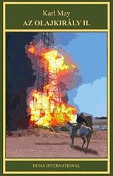 Az Olajkirály II. - Indián történetek 6. kötet