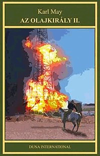 Az Olajkirály II. - Indián történetek 6. kötet