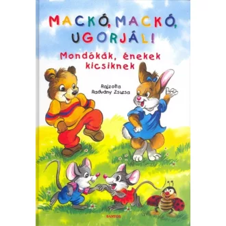 Mackó, mackó ugorjál!