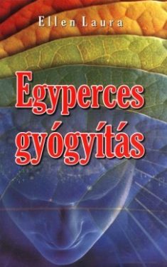 Egyperces gyógyítás