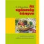 Az egészség könyve - Gyümölcsételek és nyersfőzelékek