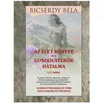 Az élet könyve és a gondolaterők hatalma I/2. kötet