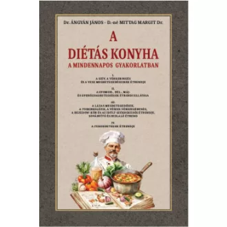 A diétás konyha a mindennapos gyakorlatban