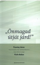 "Önmagad útját járd!"