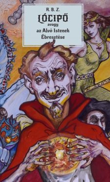 Lócipő - avagy az Alvó Istenek Ébresztése
