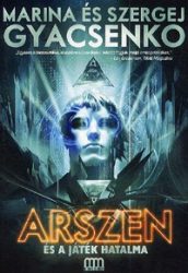 Arszen és a játék hatalma