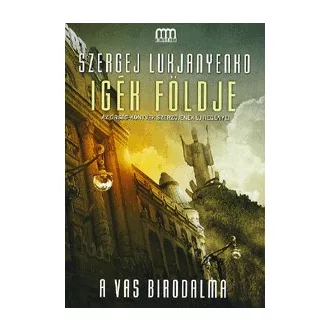Igék földje - A vas birodalma
