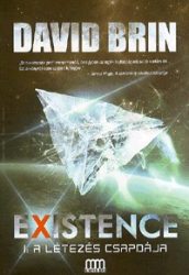 Existence 1. - A létezés csapdája