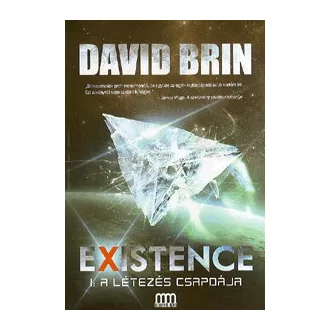 Existence 1. - A létezés csapdája