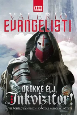 Örökké élj, Inkvizítor!