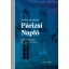 Párizsi Napló - avagy, ami a nagyköveti jelentésekből kimaradt...