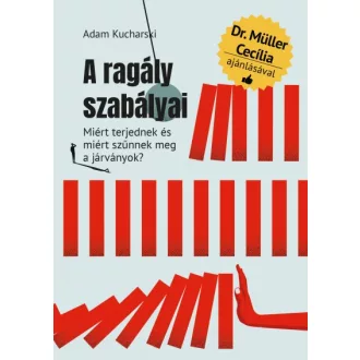   A ragály szabályai - Miért terjednek és miért szűnnek meg a járványok?