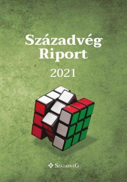 Századvég Riport 2021 - Társadalom, gazdaság és politika napjainkban