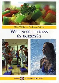 Wellness, fitness és egészség