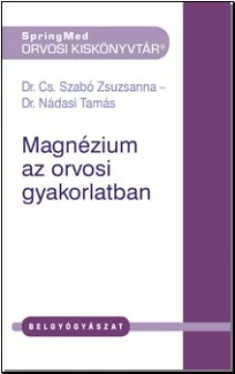 Magnézium az orvosi gyakorlatban