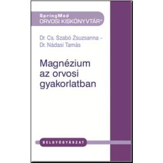 Magnézium az orvosi gyakorlatban