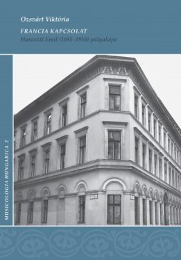 Francia kapcsolat - Haraszt Emil (1885-1958) pályaképe