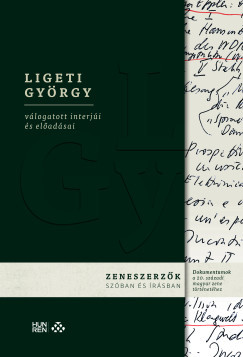 Ligeti György válogatott interjúi és előadásai